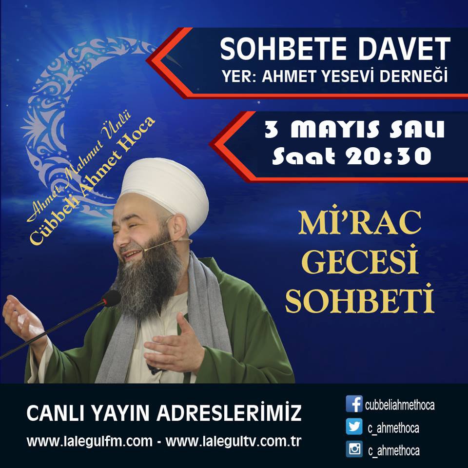 c_ahmethoca's tweet photo. Mi'rac Sohbeti yarın (Salı) Saat 20:30'da Ahmet Yesevi Derneği'nde olacak inşaAllah. https://t.co/nhaiRtdqYd