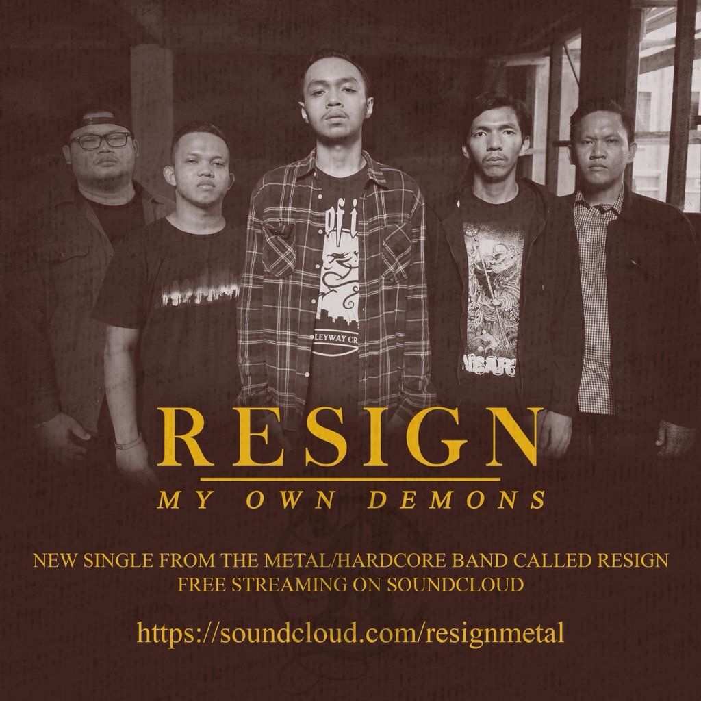 RimaumanMusic's tweet image. Band metalcore Jambi roster Rimauman Music, @ResignTweet merilis single baru "My Own Demons" soundcloud.com/resignmetal/my…
