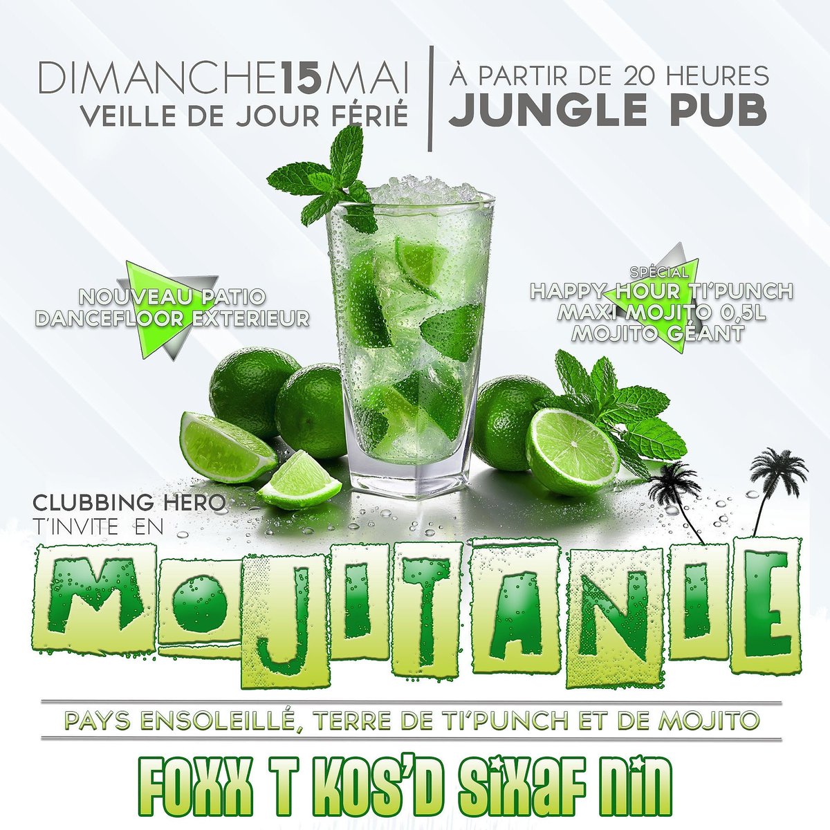 clubbinghero's tweet photo. Bienvenue en #Mojitanie /w @DJFoxxT @VDJKoSD @HLYVIO #djnin
#mojito 0,5L à 5e toute la soirée.
#dancehall #mtp #rap https://t.co/Ni2AnReV7y