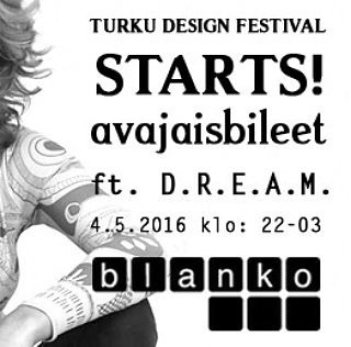TurkuDesign's tweet image. #turkudesignfestival avajaisbileet @Blanko keskiviikkona! Tule moikkaa, tanssii ja nauttii #D.R.E.A.M in rytmeistä!