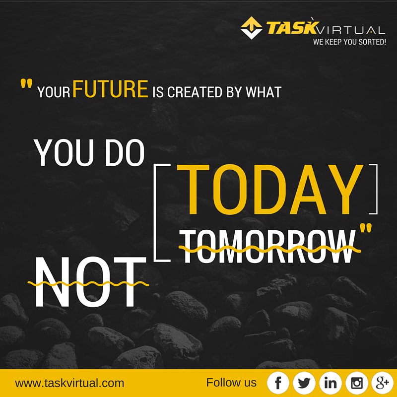 TaskVirtual's tweet photo. #TaskVirtual #Motivational #Quotes #futureistoday #VirtualAssistance #WebServices https://t.co/SP8D6RT8Hm