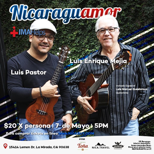 Luis Enrique Mejía Godoy &amp; Luis Pastor en Concierto. Mayo 7, 2916. #Lamirada #California nicabuy.com