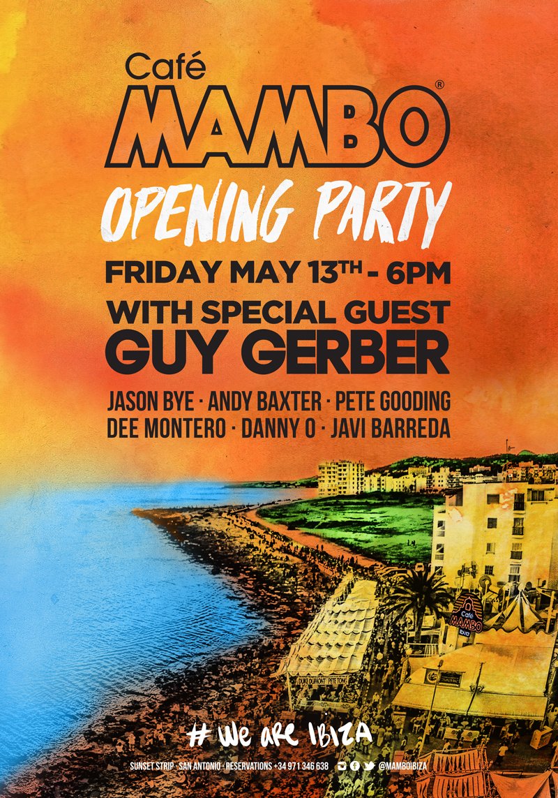 CafeMamboShop's tweet photo. The Cafe Mambo Opening Party Line Up is confirmed for #ibiza2016 with special guest @GuyGerber  😎💃👏🌴🎧 https://t.co/seSHYXxWIq