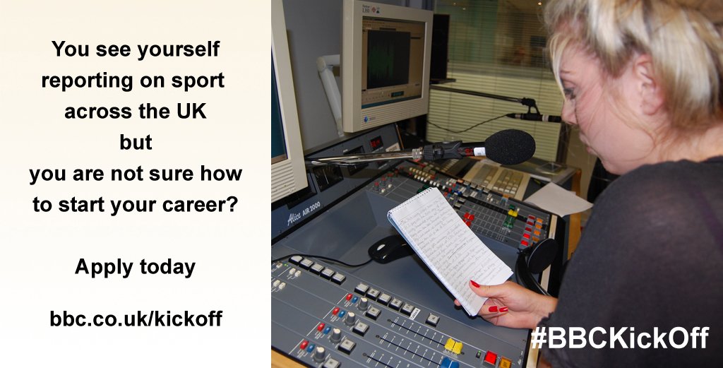 The #BBCKickOff Trainee Sports Reporter scheme is open until 16 May, apply via bbc.co.uk/kickoff