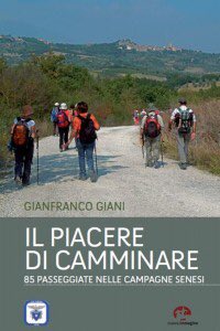 NuovaImmagineEd's tweet photo. Il piacere di camminare-85 itinerari a Siena e provincia https://t.co/EqnqCmeVBy https://t.co/5ASx6V3VCG