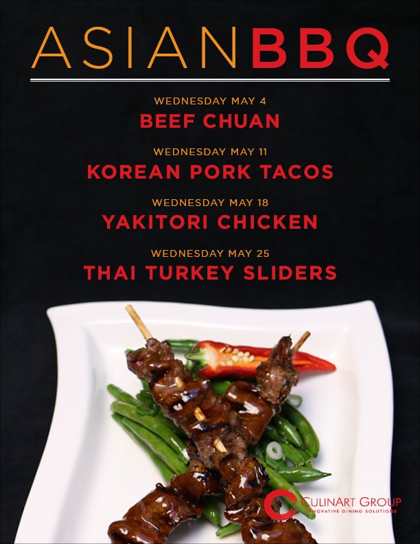 CulinArtGroup's tweet photo. May's theme is Asian Barbecue. Check below to see the specials we're serving this month! https://t.co/O1g34y4lWu