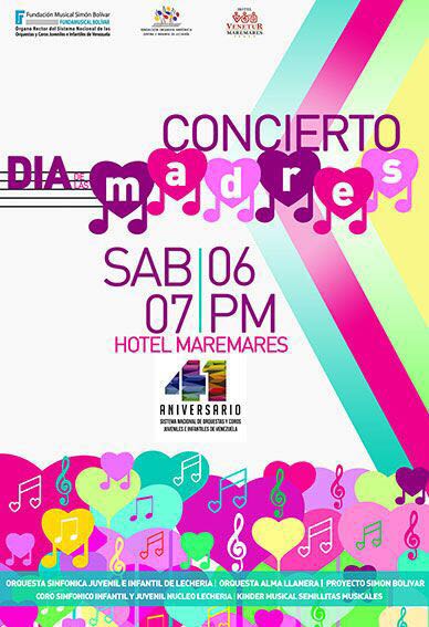 Concierto En Honor a las Madres ... Hotel Maremares entrada libre <a href="/nucleolecheria/">Orquesta de Lecheria</a> ...