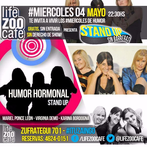 HumorHormonal's tweet photo. El Miércoles ATENCIÓN ITUZAINGÓ y alrededores, NOCHE DE MUJERES en @lifezoocafe con @HumorHormonal, TE ESPERAMOS https://t.co/20dbYsJ4Xt