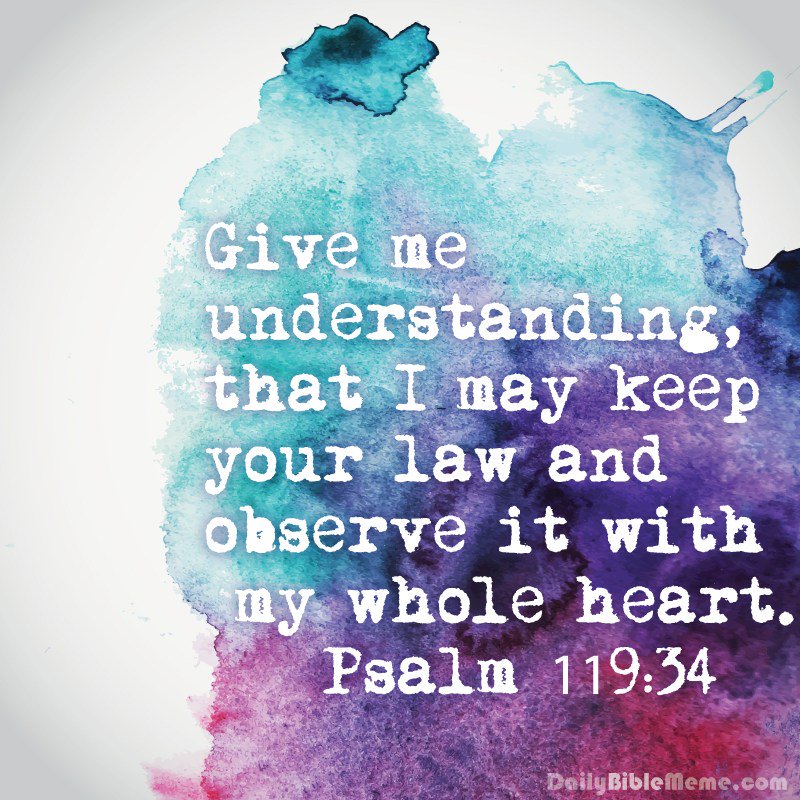 DailyBibleMeme's tweet photo. Psalm 119:34 - https://t.co/9PEkLzk35b #Bible #Daily #Devotion #Meme #Obedience #Passage https://t.co/kP7Vuppo8K
