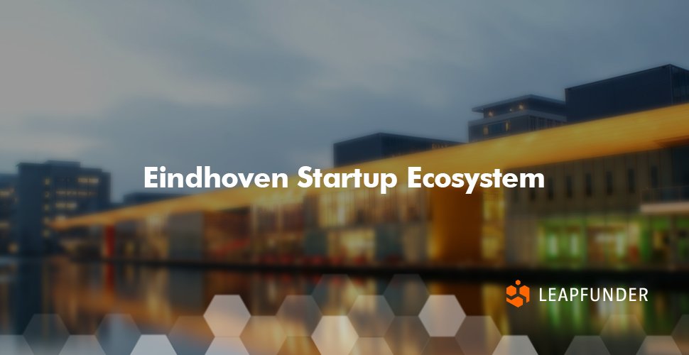 Leapfunder's tweet photo. Discover why Eindhoven is called  the most inventive &amp; smartest city in the world!➜ https://t.co/Cg4UvcV195 #NLtech https://t.co/fwwcElJm4C