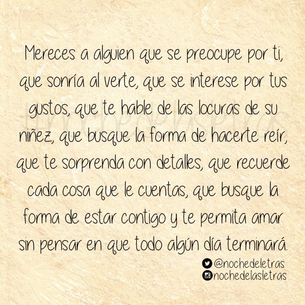 nochedeletras's tweet photo. Mereces a alguien que te permita amar sin pensar en que todo algún día terminará. #Nochedelasletras https://t.co/oiQm9AecYE