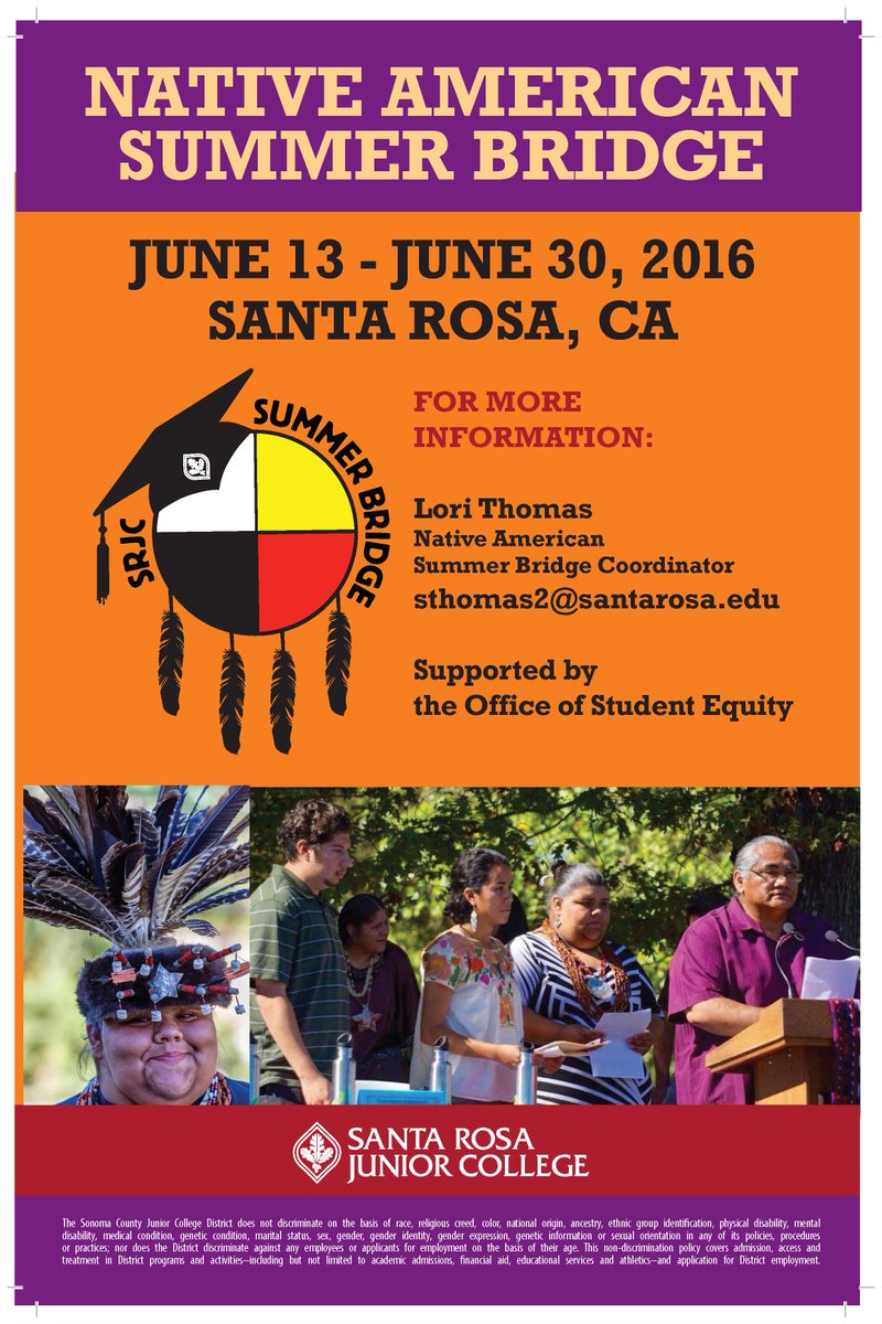 SantaRosaJC's tweet image. Native American Summer Bridge Program at #SRJC, June 13-30, 2016. See the flyer for more info.