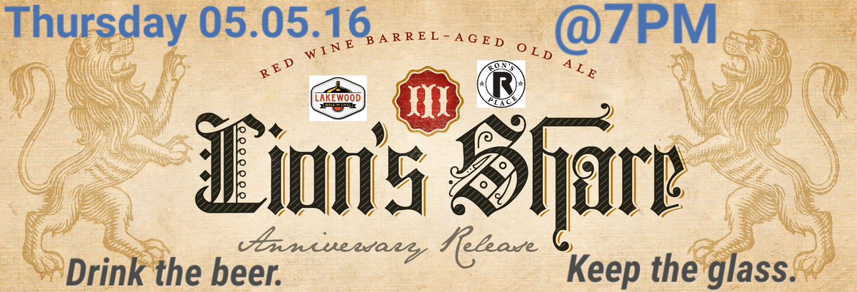 ronsaddison's tweet photo. #GlassRelease 05.05.15 @ronsaddison @LakewoodBrewing Lion's Share III @7PM https://t.co/IdDM7WWY0W