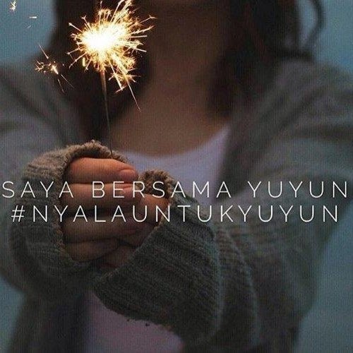 Chaldatebayoo's tweet photo. Saya Bersama Yuyun#NyalaUntukYuyun https://t.co/thZ64K8rF9