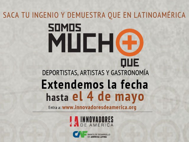 LATINNOVA_ORG's tweet photo. No te quedes fuera! Aun puedes postular tu innovación https://t.co/qNyxJZFAJz #CambiaElMundo #CambiaTuFuturo https://t.co/6EvMdYJbJ8