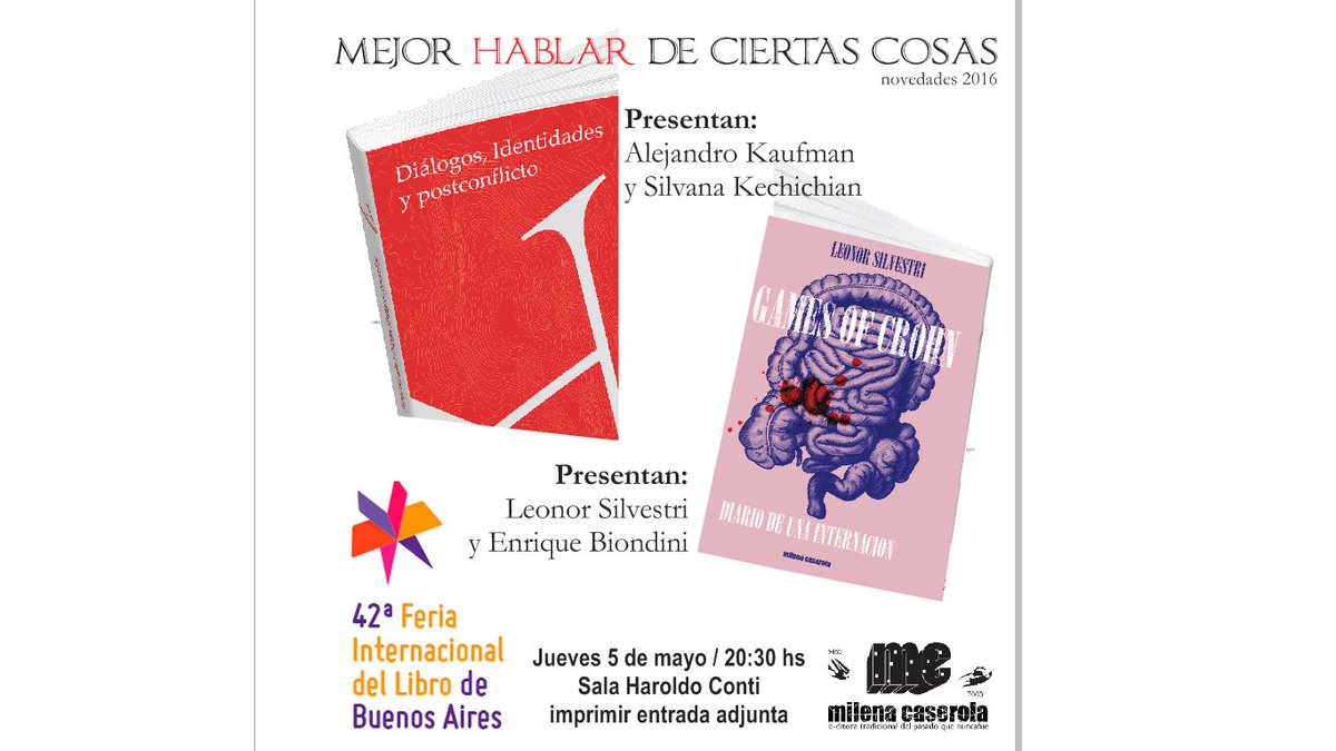 EmulsionMArts's tweet photo. #Agenda "Mejor HABLAR de ciertas cosas"en la @ferialibro. Jueves 5 de mayo, 20.30hs en sala Haroldo Conti https://t.co/ylR0sJCuoQ