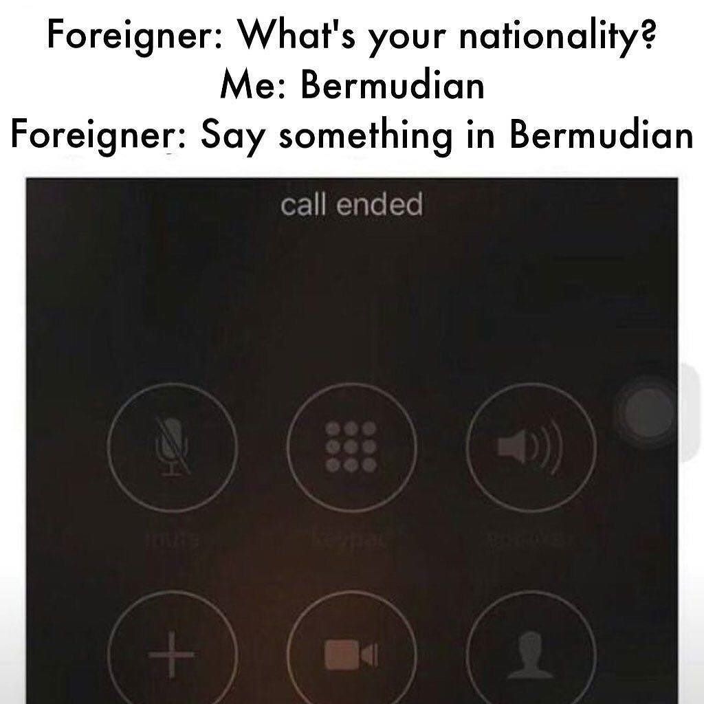 BERMEMES's tweet photo. Foreigners buh... #Bermuda #bermyproblems https://t.co/8ZDAAr5JNI https://t.co/IRNzH8Una3
