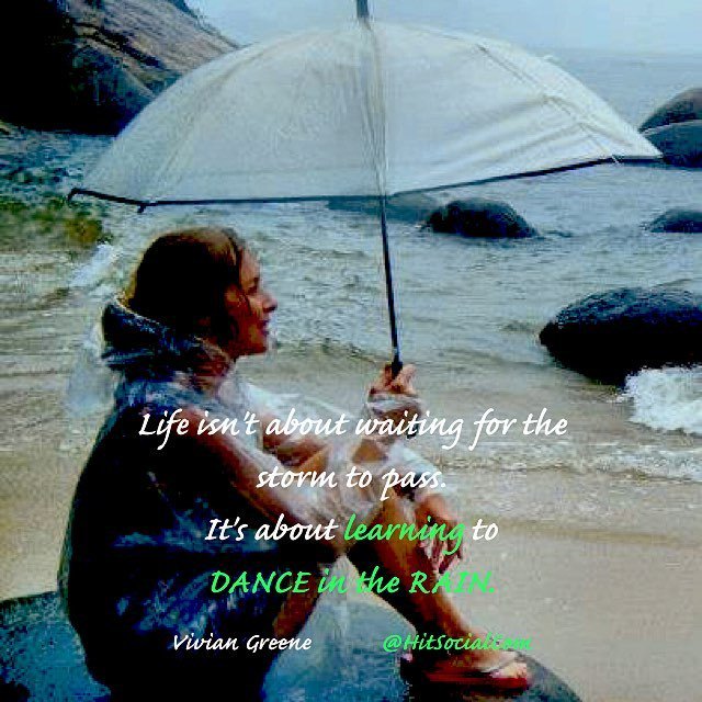 MdCwave's tweet photo. Don't wait for the storm to pass, Learn to DANCE in the RAIN #Quote #HitSocialCom #Instagram https://t.co/kDHn4ReXHi https://t.co/IH998pLgwm