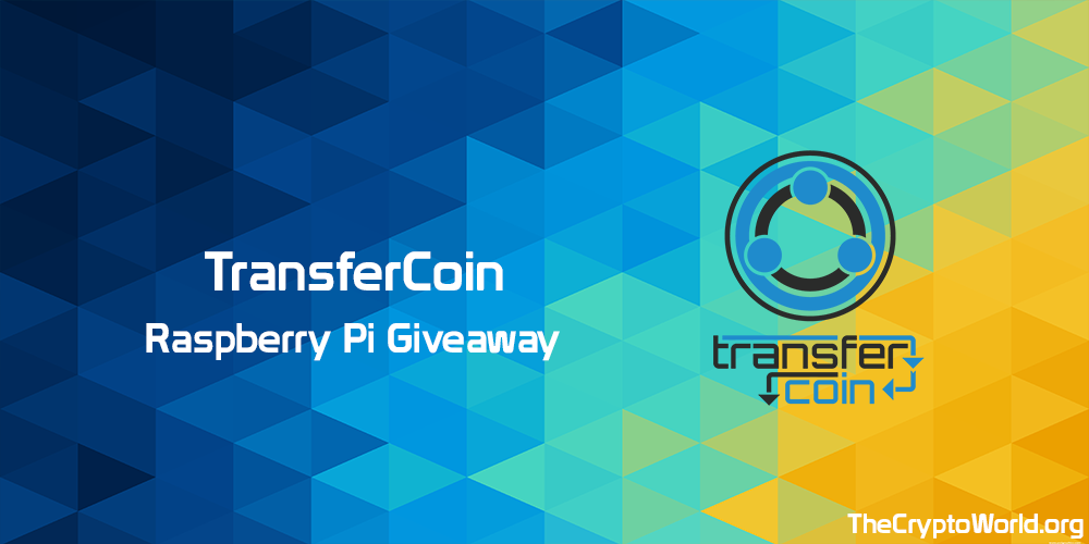 TheCryptoWorld's tweet image. #TransferCoin : Raspberry Pi Giveaway - thecryptoworld.org/transfercoin-r… - #Altcoin