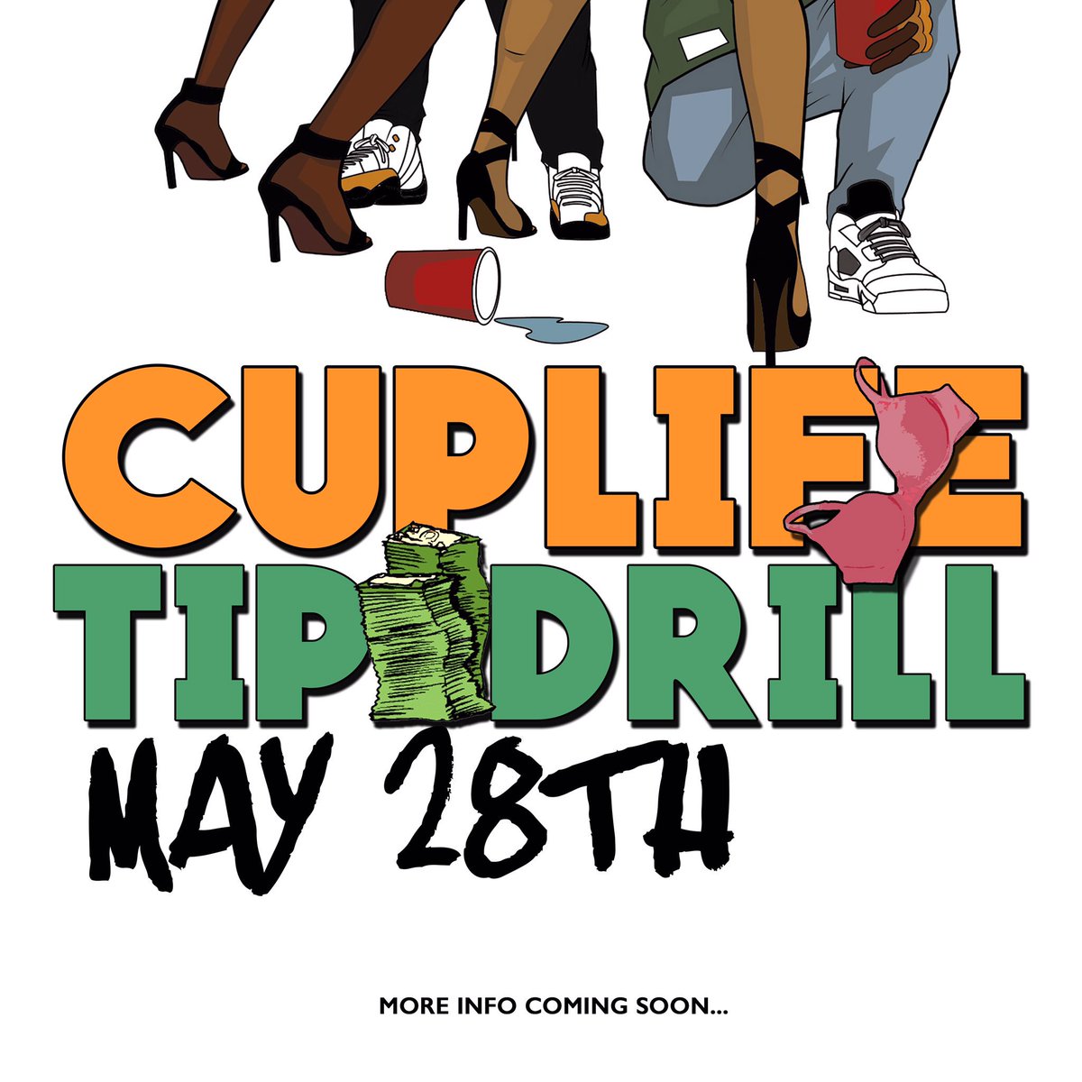 CuplifeEnt's tweet photo. Cuplife Presents: #CuplifeTipDrill on May 28th. 50 Free Tickets Available now at Cuplife.Us.
Link in Bio. https://t.co/D1CZKinA8G