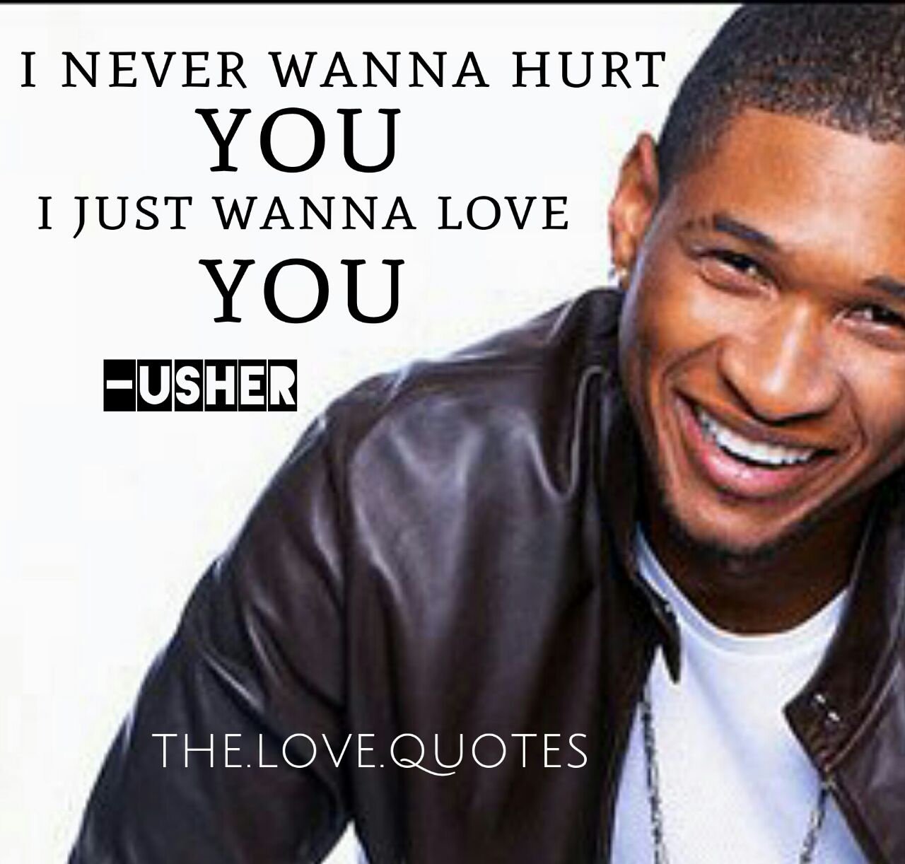 Usher Love Quotes