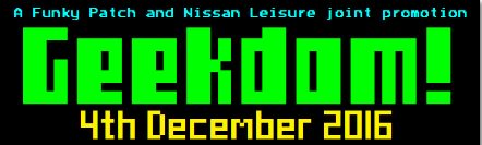 NissanLeisure's tweet image. @NEOnlineMag COMING SOON Promoting Total Escapism and Wonderment. GEEKDOM 4th December 2016 No Ordinary ComicCon
