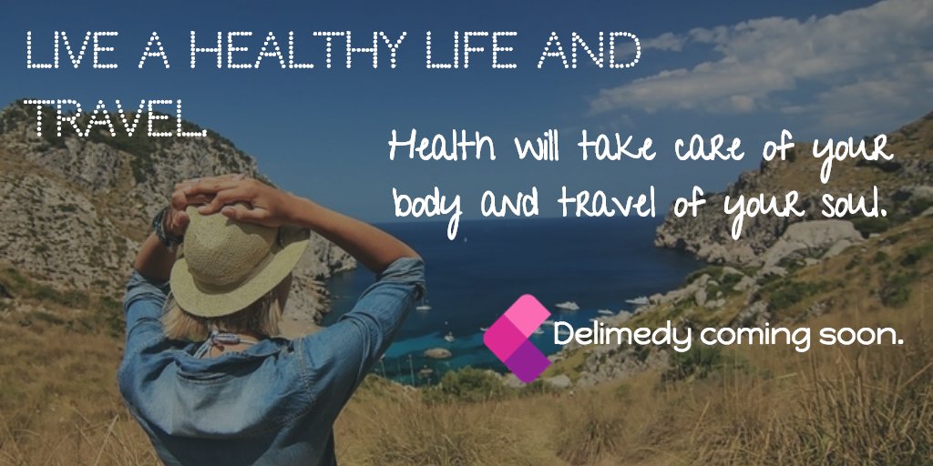 delimedy's tweet photo. Take good #care of your #health, so you can #travel. #LiveHealthy #LiveBetter #Delimedy #ComingSoon https://t.co/eKbBiXSrFu