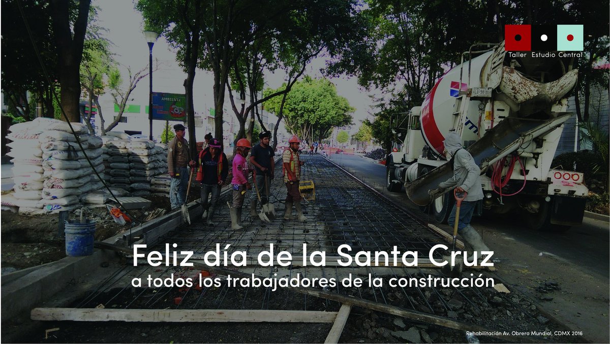 TallerECentral's tweet photo. Felicidades a todos los trabajadores de la #construcción  en su día. #3demayo #SantaCruz https://t.co/F4ovABLKYK