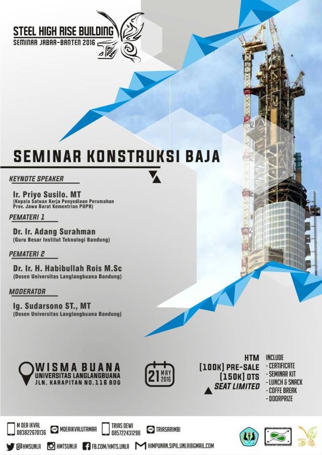 'STEEL HIGH RISE BUILDING' Seminar Jabar-banten 2016. More information based on picture!