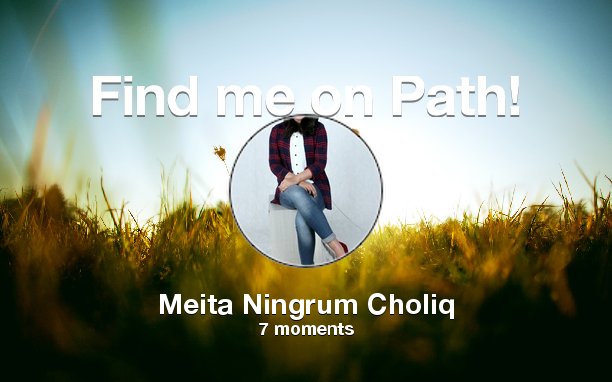 Meita_Choliq's tweet photo. Find me on #Path now! Go to https://t.co/7bqGWxmRU0 https://t.co/LU06avCPZy