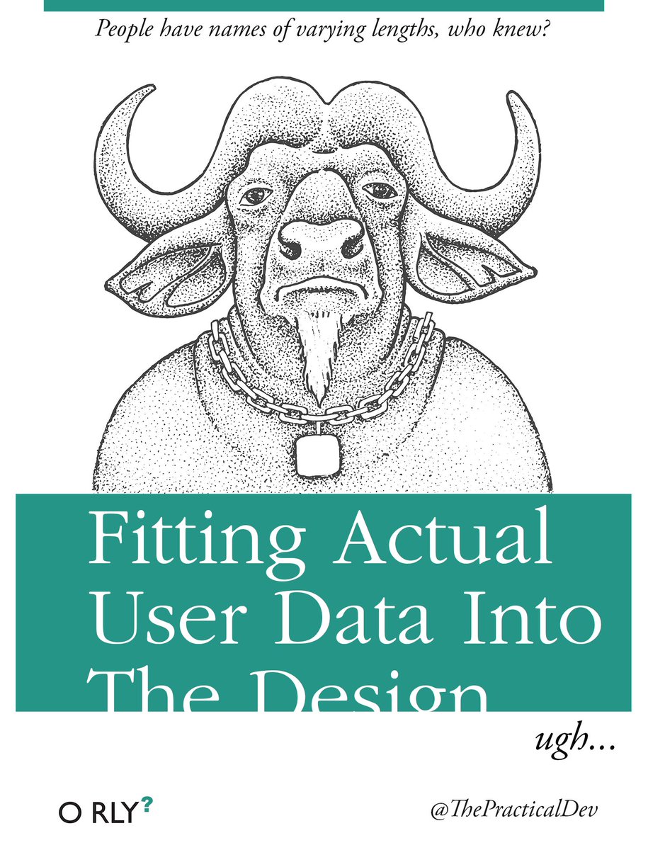 Fitting Actual User Data Into The Design: People have names of varying lengths, who knew?