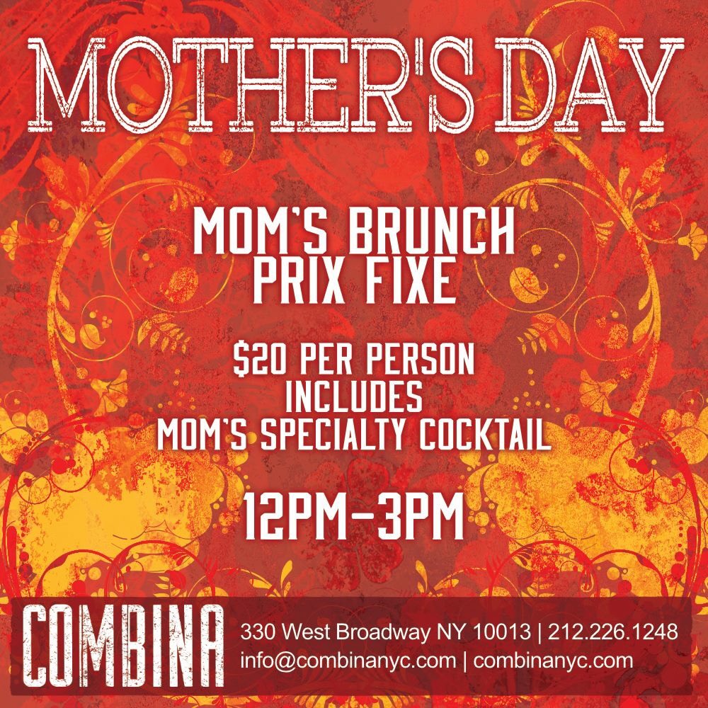 CombinaNYC's tweet photo. This #MothersDay celebrate Mom with a $20 prix fixe #brunch, including a specialty cocktail on us! https://t.co/JRluAGNudq