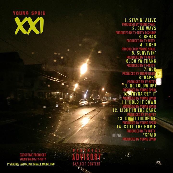 YoungSpaid's tweet photo. ⚜XXI (21)⚜ The Album ♻️RETWEET IF YOU SUPPORT THE MUSIC♻️ https://t.co/lTLvSwTqcd #HartfordShit https://t.co/45Agb6j30w