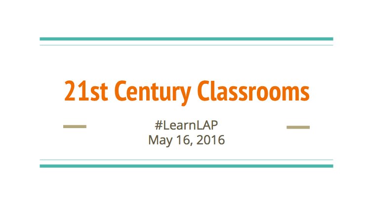 Join us next Monday @ 7pm CST for #LearnLAP as we discuss #21stCenturyClassrooms #tlap #4thChat #5thChat #6thChat