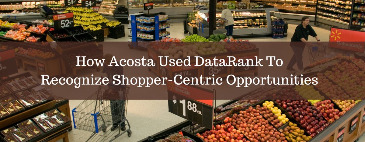"Emerging data sources have helped inform this new world of retail." blog.datarank.com/acosta-used-da…