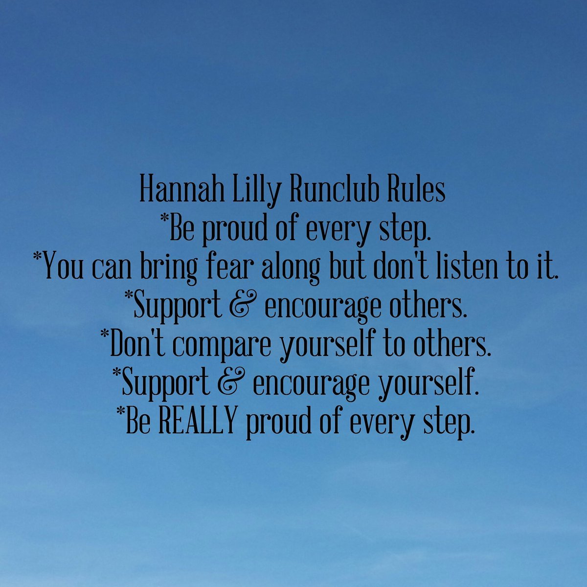 _Hannahlilly's tweet photo. These rules work well for life -not just my run clubs ๐ @ByGeorgeA @CASuicide @lustforlife #exerciseformindandbody https://t.co/tlHXrfBFeS
