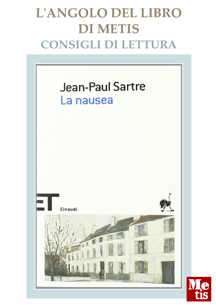 MetisMagazin's tweet photo. I CONSIGLI DI LETTURA DI METIS:
"La Nausea", di Jean Paul Sartre
#metismagazine #angolodellibro #sartre #laNausea https://t.co/aFOd9n45Pb