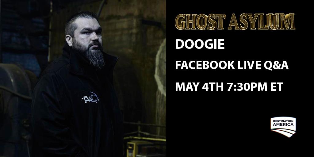 Join Doogie WED 7:30PM ET for #FacebookLive Q&amp;A on #GhostAsylum Facebook Page: bit.ly/1rkTk1e @DoogTWC