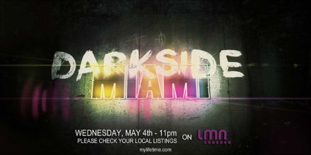 NewTimes_BPB's tweet photo. Catch #DarksideMiami on Lifetime Movie Network 05/04 at 11PM. Behind the bright lights, there's a dark reality. #Ad https://t.co/75mcf4TzlZ