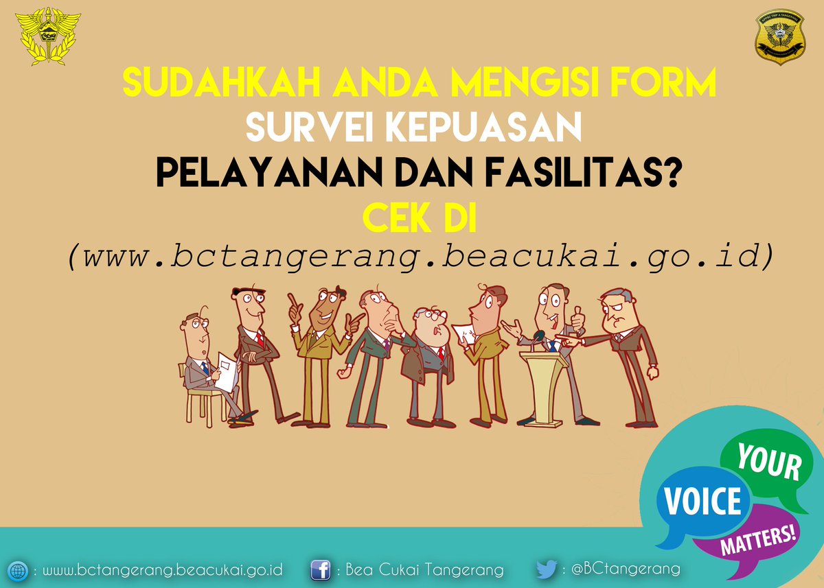Form survei kepuasan dapat dilihat di ( bctangerang.beacukai.go.id ), Mari bersama saling membantu menuju kesempurnaan☺