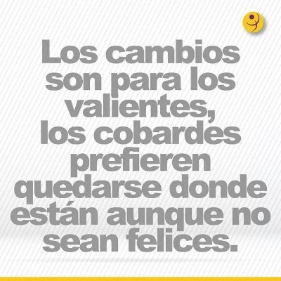Santiago_Sanz_L's tweet photo. Los cambios son para los valientes #motivacion https://t.co/TAY2hve4aW