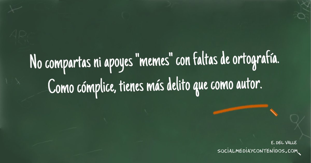 edelvallemartin's tweet photo. No compartas ni apoyes memes con faltas de #ortografía.
Como cómplice, tienes más delito que como autor ;) https://t.co/2Mfh4H9OA9