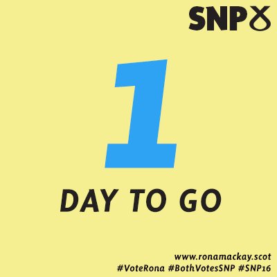 RonaMackaySNP's tweet photo. Election day is tomorrow! #VoteRona #BothVotesSNP #SP16 https://t.co/cwxMuBYrol