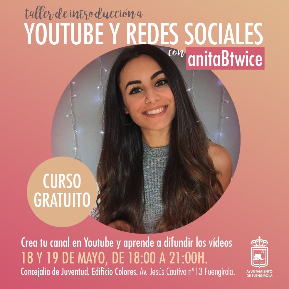 AnitaBtwice's tweet photo. Curso GRATUITO de Introducción a Youtube y Redes Sociales - 18 y 19 de mayo en #Fuengirola > juventud@fuengirola.org https://t.co/kjK69ExM51