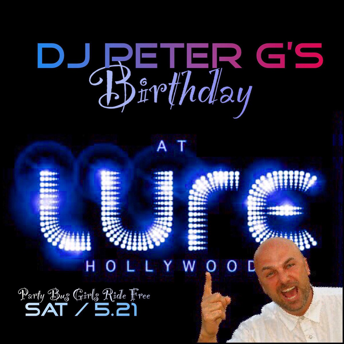 MAY 21-- party in the VIP at <a href="/LureHollywood/">LURE Hollywood</a> with <a href="/djpeterg/">DJ Peter G</a> and <a href="/iHEARTtheDJ/">I Heart The DJ</a> -- 714-580-5231 free party bus from OC