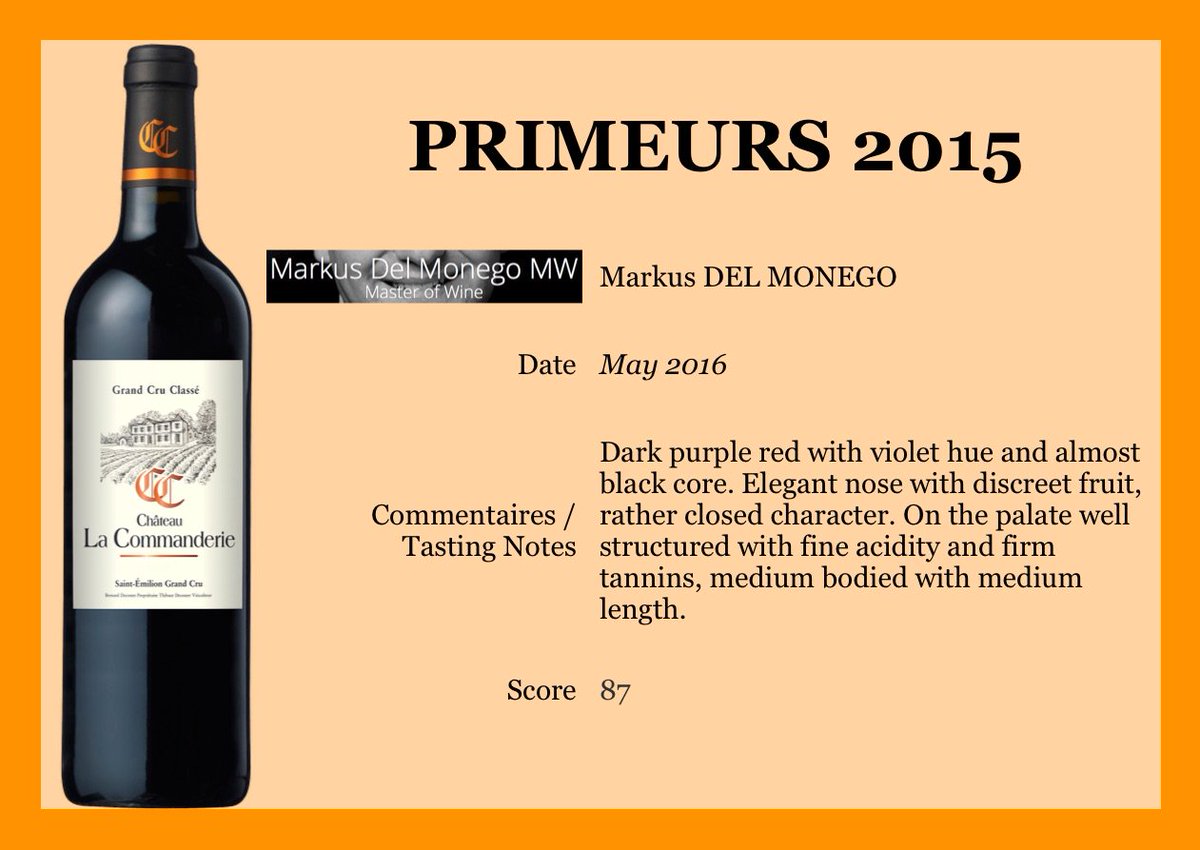 La_Commanderie's tweet photo. Château La Commanderie 2015 noté par Markus Del Monego
#La_Commanderie #Primeurs2015 #SaintEmilion #Bordeaux https://t.co/AHcvxNdvnz