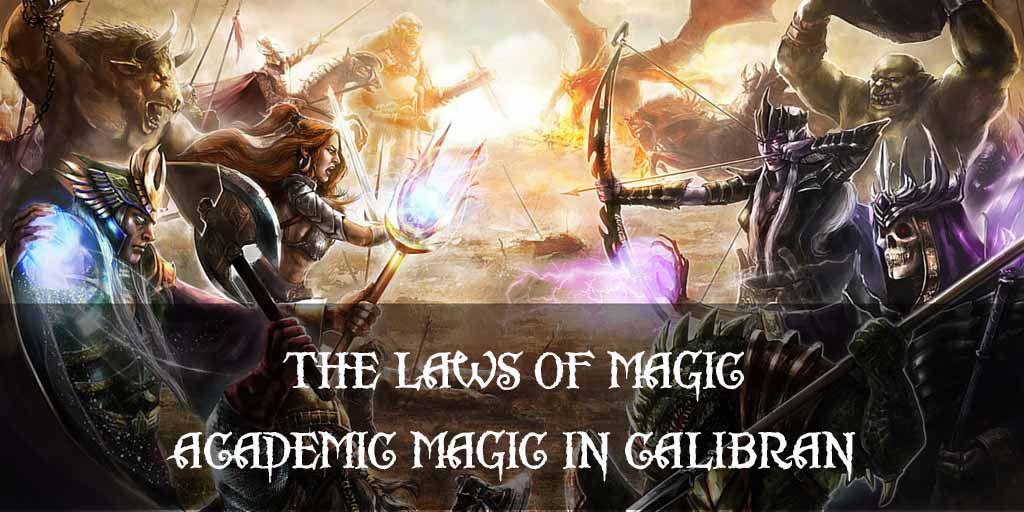 calibranworld's tweet photo. The Laws of #Magic – Academic Magic in #Calibran https://t.co/kC4NvHNlsl #fantasy https://t.co/LY1zckSU2Z