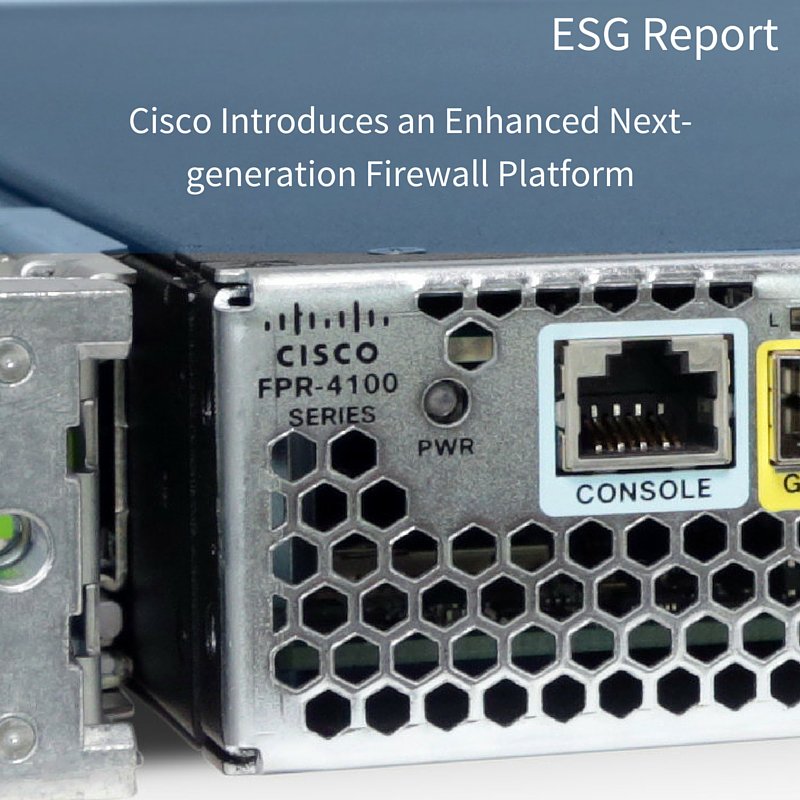 CiscoSecure's tweet photo. This report from @esg_global offers a new model for #NGFW to truly deliver on its promises: https://t.co/fghzBQ9YKF https://t.co/4iw7E80nht