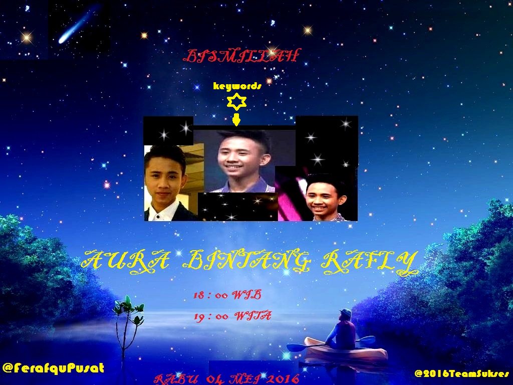 To All Feraf_Qu : Fix kw  (  AURA BINTANG RAFLY  )  JAM 18:00 WIB - 19:00 WITA  <a href="/DA3_Rafly/">Muh.Rafly Heriawan</a> <a href="/FerafquPusat/">FERAFQU OFFICIAL</a> ( RETWEET )