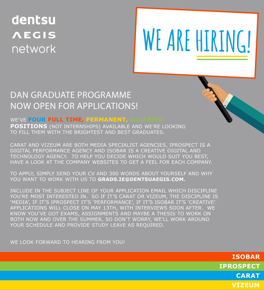 dentsuXIreland's tweet photo. Fancy working for us? You're in luck - the DAN Graduate Programme is open for applications! #jobfairy #graduatejobs https://t.co/zlphvzcUCF